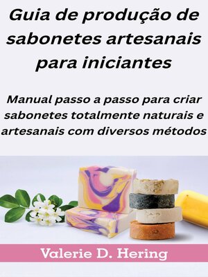 cover image of Guia de produção de sabonetes artesanais para iniciantes